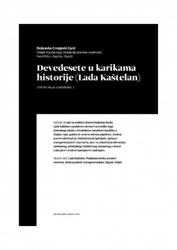 Devedesete u karikama „historije“ (Lada Kaštelan) / Dubravka Crnojević-Carić