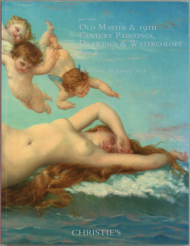 Old master & 19th century paintings, drawings & watercolors : part II : Wednesday 26 January 2011 : properties from ... Henry Luce III ... estate of Margaret B. Nichols ... formerly in the collection of William and Bernadette Berger ... heirs of John Nicholas Brown ... formerly in the collection of Janice Levin ... William F. Reilly ... Mr. and Mrs. Montgomery Fisher ... Corcoran Gallery of Art ... Columbus Museum of Art, Ohio ... estate of Mary Lou Cashman, Illinois ... Robert Shapazian ... Ball State Museum of Art ... Rosenbach Museum & Library ... Hispanic Society of America, New York ... estate of Max Stern ... Joseph F. McCrindle Foundation ... Rossetto family collection / Christie, Manson & Woods International Inc.