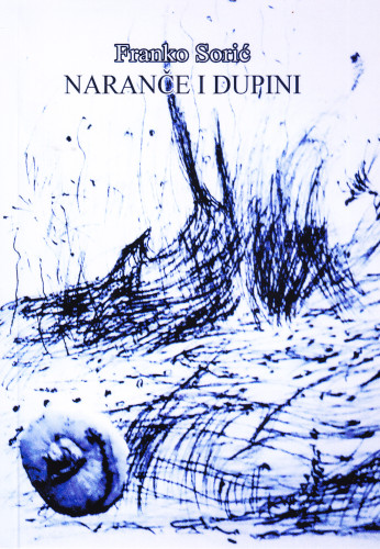 Naranče i dupini / Franko Sorić