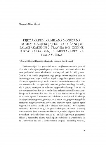Riječ akademika Milana Moguša na komemoracijskoj sjednici održanoj u palači Akademije 2. travnja 2008. godine u povodu 1. godišnjice smrti akademika Ivana Supeka / Milan Moguš
