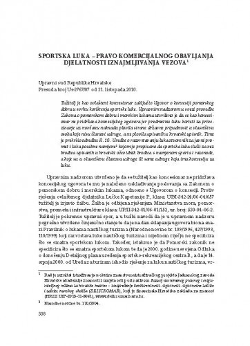 Sportska luka – pravo komercijalnog obavljanja djelatnosti iznajmljivanja vezova (Upravni sud Republike Hrvatske, presuda broj Us-2767/07 od 21. listopada 2010.) : [prikaz] / Vesna Skorupan Wolff