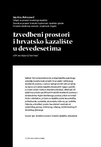 Izvedbeni prostori i hrvatsko kazalište u devedesetima / Martina Petranović