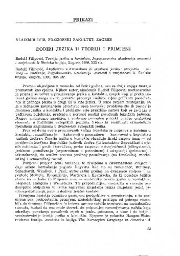 Dodiri jezika u teoriji i primjeni (Teorija jezika u kontaktu / Rudolf Filipović, Zagreb, 1986. ; Anglicizmi u hrvatskom ili srpskom jeziku / Rudolf Filipović, Zagreb, 1990.) / Vladimir Ivir