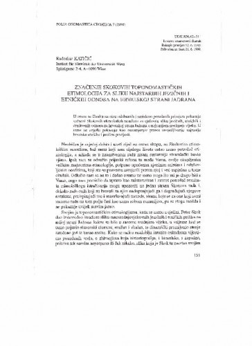 Značenje Skokovih toponomastičkih etimologija za sliku najstarijih jezičnih i etničkih odnosa na hrvatskoj strani Jadrana / Radoslav Katičić