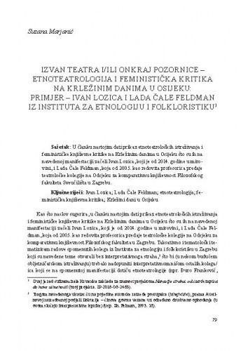Izvan teatra i/ili onkraj pozornice – etnoteatrologija i feministička kritika na Krležinim danima u Osijeku: primjer – Ivan Lozica i Lada Čale Feldman iz Instituta za etnologiju i folkloristiku / Suzana Marjanić