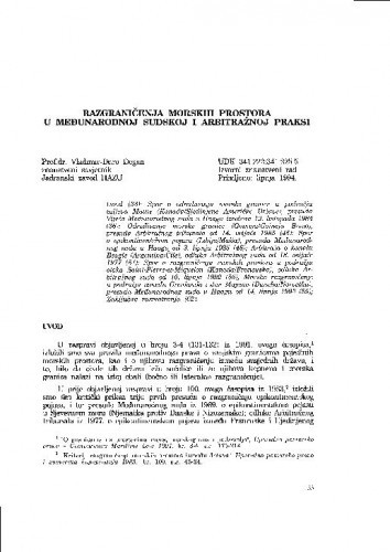 Razgraničenja morskih prostora u međunarodnoj sudskoj i arbitražnoj praksi / Vladimir-Đuro Degan