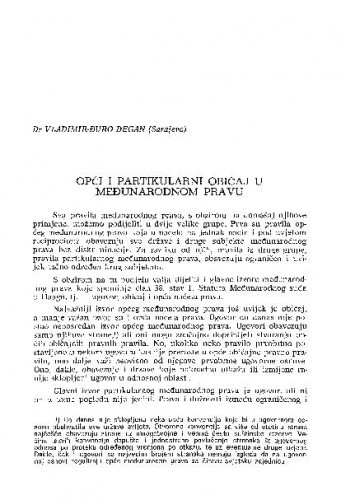 Opći i partikularni običaj u međunarodnom pravu / Vladimir-Đuro Degan
