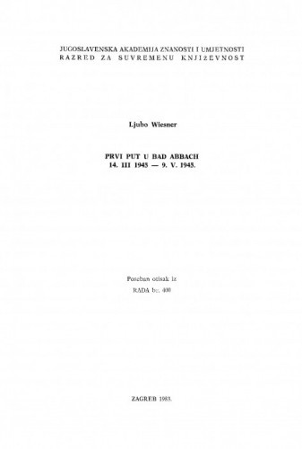 Prvi put u Bad Abbach : 14. III 1945. - 9. V 1945. / Lj. Wiesner