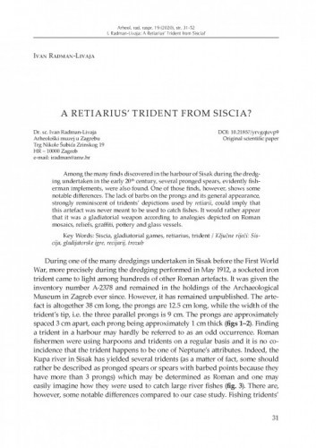 A Retiarius’ Trident from Siscia? / Ivan Radman-Livaja