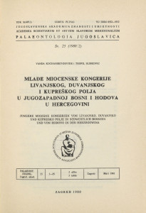 Mlađe miocenske kongerije Livanjskog, Duvanjskog i Kupreškog polja u jugozapadnoj Bosni i Hodova u Hercegovini = Jüngere miozäne Kongerien von Livanjsko, Duvanjsko und Kupreško polje in südwestlich Bosnien und von Hodova in der Herzegowina / Vanda Kochansky-Devidé i Teofil Slišković