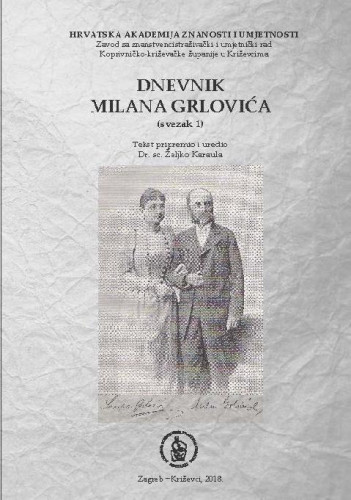Svezak 1 / Milan Grlović ; tekst pripremio i uredio Željko Karaula
