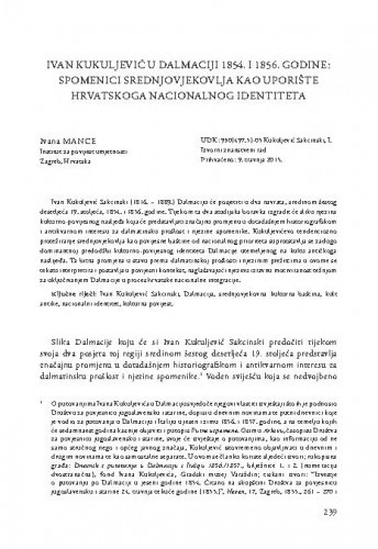 Ivan Kukuljević u Dalmaciji 1854. i 1856. godine: spomenici srednjovjekovlja kao uporište hrvatskoga nacionalnog identiteta / Ivana Mance