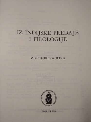 Iz indijske predaje i filologije : zbornik radova ; urednik Radoslav Katičić