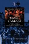 Slast tartare : Marin Držić u svakodnevici renesansnog Dubrovnika / Slavica Stojan ; [prevodilac Vesna Baće]