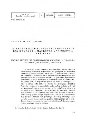 Mitska slika u suvremenoj hrvatskoj književnosti : Matković, Marinković, Kaštelan / Branka Brlenić-Vujić