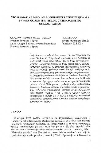 Problematika međunarodne regulative prijevoza stvari morem (prijedlog unifikacijskog usklađivanja) / Ivo Grabovac, Dragan Bolanča