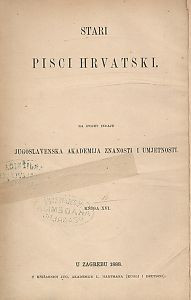 Djela Petra Zoranića, Antuna Sasina, Savka Gučetića Bendeviševića ; [izdanje priredio Pero Budmani]