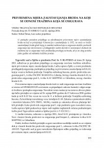 Privremena mjera zaustavljanja broda na koji se odnosi tražbina koja se osigurava : [prikaz presude] / Dorotea Ćorić