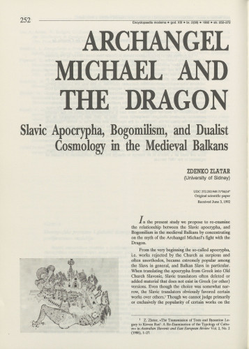 Archangel Michael and the dragon : Slavic apocrypha, bogomilism and dualist cosmology in the medieval Balcans / Zdenko Zlatar