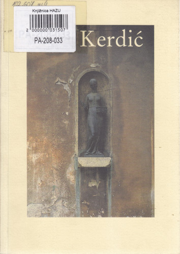 Ivo Kerdić : retrospektivna izložba, Gliptoteka Hrvatske akademije znanosti i umjetnosti, Zagreb, prosinac 1993. - siječanj 1994. / Lida Roje-Depolo, Vesna Mažuran-Subotić ; fotografije Fedor Vučemilović