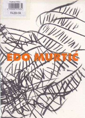 Edo Murtić : crteži : 1989-1995., Kabinet grafike HAZU, Zagreb, svibanj - lipanj 1995. / urednica kataloga, izbor djela, predgovor i biografski podaci Slavica Marković ; fotografije Stanko Vrtovec