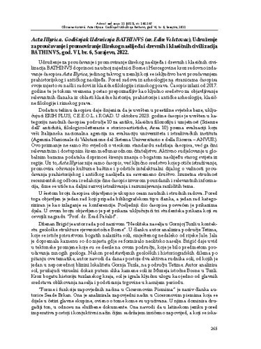 Acta Illyrica. Godišnjak Udruženja BATHINVS (ur. Edin Veletovac), Udruženje za proučavanje i promoviranje ilirskog naslijeđa i drevnih i klasičnih civilizacija BATHINVS, god. VI, br. 6, Sarajevo, 2022. : [prikaz] / Dženana Kurtović