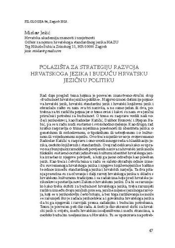 Polazišta za strategiju razvoja hrvatskoga jezika i buduću hrvatsku jezičnu politiku / Mislav Ježić