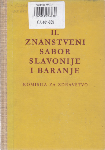 Drugi znanstveni sabor Slavonije i Baranje, Komisija za zdravstvo, Slav. Brod 16.-18. V. 1971 ; [urednik Josip Fališevac]