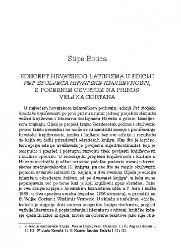Koncept hrvatskog latinizma u ediciji Pet stoljeća hrvatske književnosti, s posebnim osvrtom na prinos Veljka Gortana / Stipe Botica
