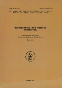 Hrvatske pučke misne popijevke iz Međimurja / prema radovima dr. Vinka Žganca priredila za dječje, djevojačke ili ženske glasove Dada Ruža ; [notografija Tomislav Košćak ; glavni urednik Andre Mohorovičić]