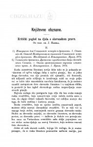 Kritički pogled na djela o slavenskom pravu : (II. - 1. Mater'jaly dlja Slavjanskoj istorii i drevnosti. I. Skazianija ob' Ottoně Bambergskom' v' otnošenii Slavjanskoj istorii i drevnosti. Izslědovanie A. Kotljarevskago. Praga. 1874. - 2. Slavjanskija drevnosti. Drevnosti juridičeskoga byta baltijskih' Slavjan'. - Opyt' sravnitel'nago izučenija slavjanskago prava. A. Kotljarevskago. I. Praga. 1874.) : [književna obznana] / J. Hanel