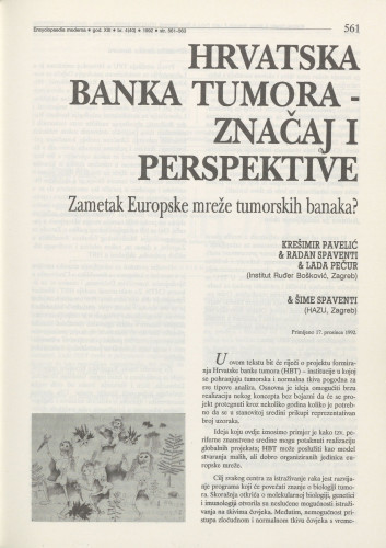 Hrvatska banka tumora - značaj i perspektive : zametak europske mreže tumorskih banaka / Krešimir Pavelić, Radan Spaventi, Lada Pečur, Šime Spaventi