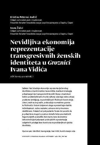 Nevidljiva ekonomija reprezentacije transgresivnih ženskih identiteta u Groznici Ivana Vidića / Kristina Peternai Andrić, Ivana Žužul