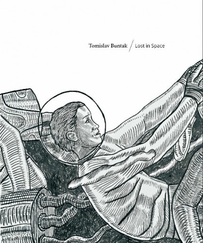 Tomislav Buntak: Lost in Space : Kabinet grafike HAZU, Zagreb, 28. ožujka - 20. travnja 2019. = Izgubljeni u svemiru : Kabinet grafike HAZU, Zagreb, 28. ožujka - 20. travnja 2019. / predgovor, životopis, kataloška obrada Željko Marciuš ; fotografije Nikola Šiško, Mio Vesović ; urednica kataloga Ana Petković Basletić