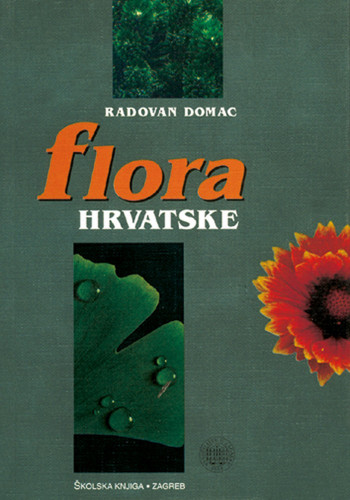 Flora Hrvatske : priručnik za određivanje bilja / Radovan Domac