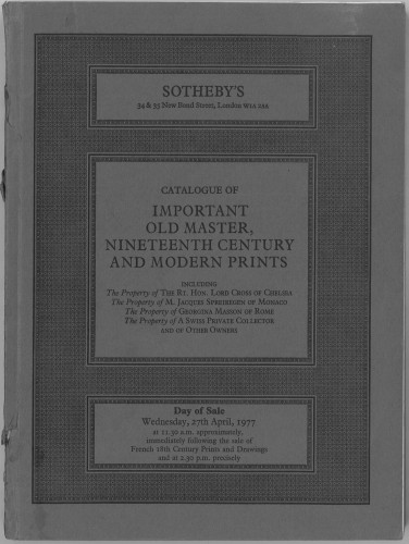 Important old master, nineteenth century and modern prints : important old master prints ...  : a collection of fine French Belle-Epoque prints ... : important nineteenth century and modern prints : day of sale, Wednesday, 27th April, 1977 / Sotheby Parke Bernet & Co.