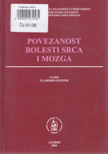 Povezanost bolesti srca i mozga ; urednik Vladimir Goldner