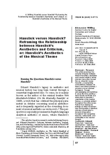 Hanslick versus Hanslick? Reframing the Relationship between Hanslick’s Aesthetics and Criticism, or: Hanslick’s Aesthetics of the Musical Theme / Alexander Wilfing