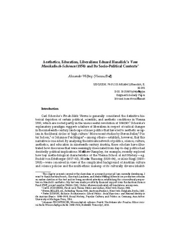 Aesthetics, Education, Liberalism: Eduard Hanslickʼs Vom Musikalisch-Schönen (1854) and its Socio-Political Contexts / Alexander Wilfing