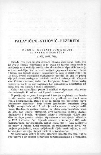 Palavičini-Stijović-Bezeredi : mogu li nestati Don Kihoti iz našeg kiparstva

 : (1973, 1965, 1980) / K. Angeli Radovani