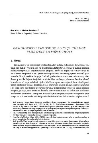 Građansko pravosuđe: plus ça change, plus c’est la même chose / Marko Bratković