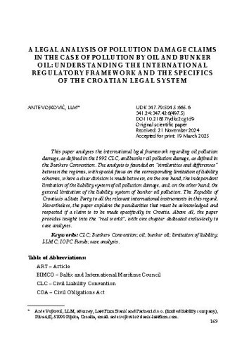 A Legal Analysis of Pollution Damage Claims in the Case of Pollution by Oil and Bunker Oil: Understanding the International Regulatory Framework and the Specifics of the Croatian Legal System / Ante Vojković