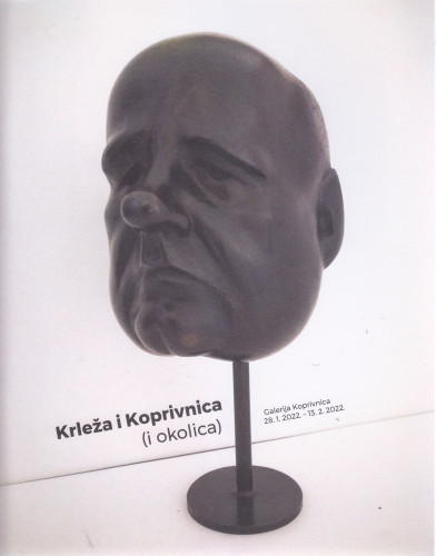 Krleža i Koprivnica : (i okolica) : [Muzej grada Koprivnice - Galerija Koprivnica, 28.1.2022. - 13.2.2022.] / [autor stručne koncepcije i likovnog oblikovanja izložbe Dražen Ernečić ; autori tekstova Dražen Ernečić, Suzana Marjanić, Vlaho Bogišić, Zvonko Kovač, Milivoj Solar, Marijan Špoljar ; fotografije Ilija Ašić ... et al.]