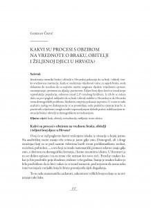 Kakvi su procesi s obziromna vrednote o braku, obitelji i željenoj djeci u Hrvata? / Gordan Črpić