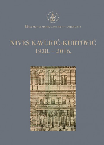 Nives Kavurić-Kurtović : 1938.-2016. / uredio Andrija Mutnjaković