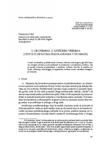 O oronimima u antičkim vrelima (Crtice iz hrvatske predslavenske toponimije) / Dubravka Ivšić