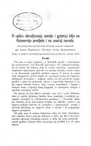 O uplivu obradjivanja zemlje i gojenja bilja na fizionomiju predjela i na značaj naroda / J. Schlosser Klekovski