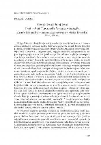 Vitomir Belaj i Juraj Belaj: Sveti trokuti. Topografija hrvatske mitologije. Zagreb: Ibis grafika - Institut za arheologiju - Matica hrvatska, 2014. : [prikaz] / Branimir Brgles