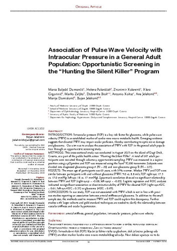 Association of Pulse Wave Velocity with Intraocular Pressure in a General Adult Population: Opportunistic Screening in the “Hunting the Silent Killer” Program
 / Marta Bolješić Dumančić, Helena Polanščak, Zvonimir Kolarević, Klara Grgorinić, Marko Zeljko, Dubravka Biuk, Antonio Kokot, Ana Jelaković, Marija Domislović, Bojan Jelaković
