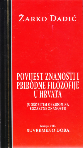 Knj. 8 : Suvremeno doba : (1941.-1970.) / Žarko Dadić